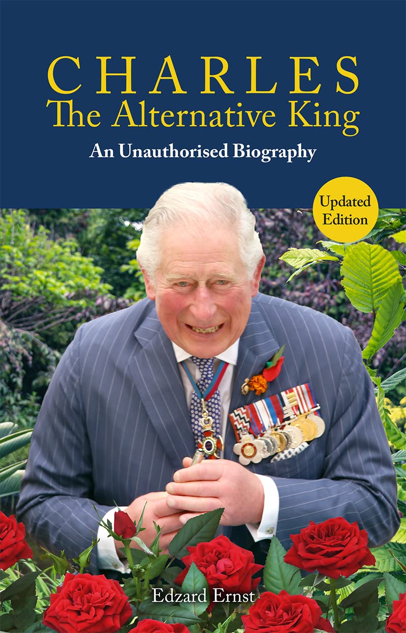 Charles, The Alternative Prince: An Unauthorised Biography - Updated Edition